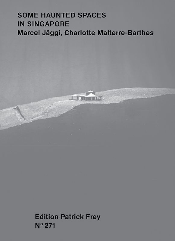 Some Haunted Spaces in Singapore