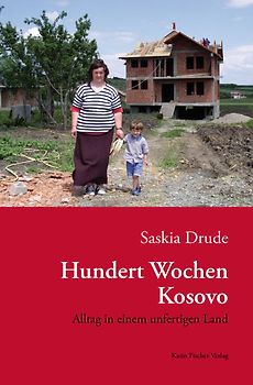Hundert Wochen Kosovo