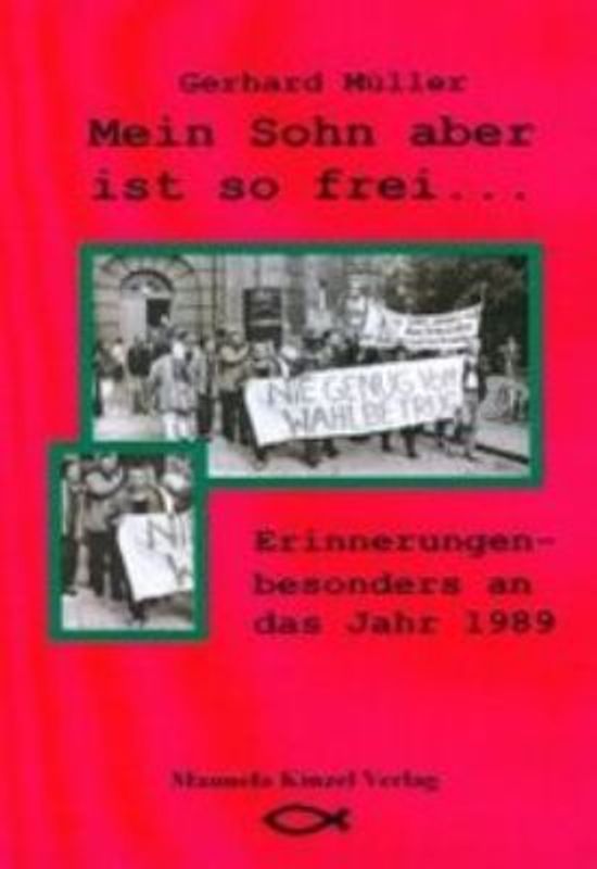 Mein Sohn aber ist so frei