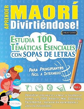 APRENDER MAORÍ DIVIRTIÉNDOSE! - PARA PRINCIPIANTES