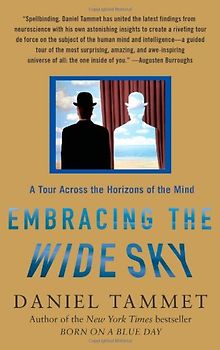 Embracing the Wide Sky: A Tour Across the Horizons of the Mind