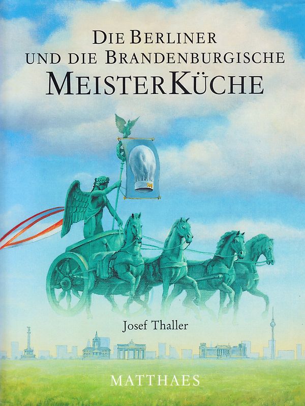 Die Berliner und die brandenburgische Meisterküche