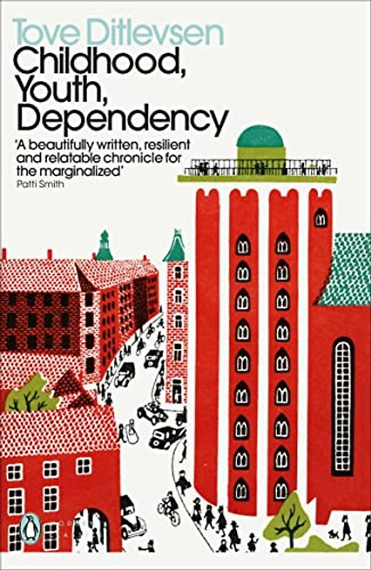 Childhood, Youth, Dependency: The Copenhagen Trilogy (Penguin Modern Classics)