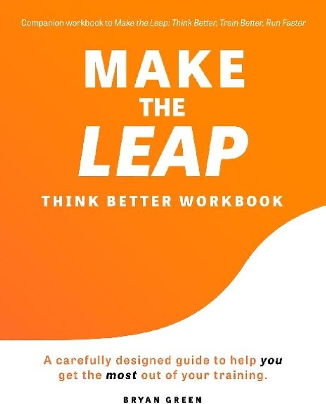 Make the Leap Think Better Workbook