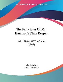 The Principles Of Mr. Harrison's Time Keeper
