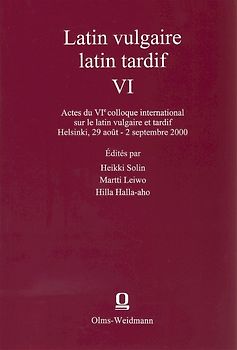 Latin vulgaire - latin tardif, VI