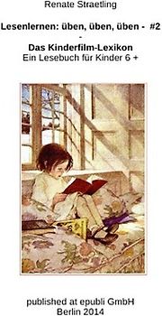 Lesenlernen: üben, üben, üben - # 2 -Kinderfilm-Lexikon