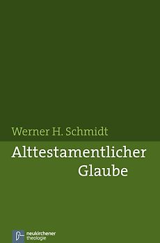 Alttestamentlicher Glaube