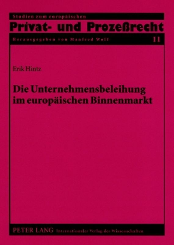 Die Unternehmensbeleihung im europäischen Binnenmarkt