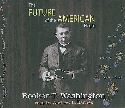 The Future of the American Negro