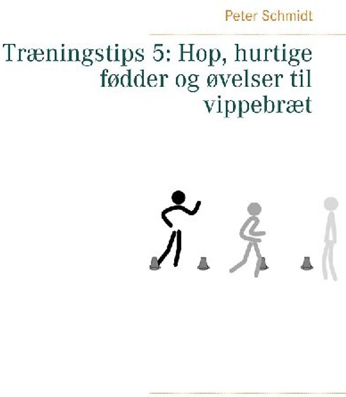 Træningstips 5: Hop, hurtige fødder og øvelser til vippebræt
