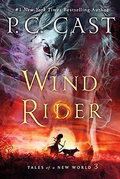 Wind Rider (Tales of a New World, 3, Band 3)