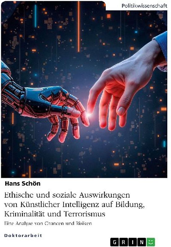 Ethische und soziale Auswirkungen von Künstlicher Intelligenz auf Bildung, Kriminalität und Terrorismus