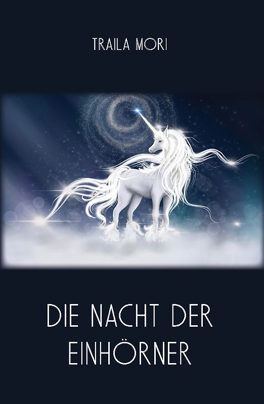 Die Nacht der Einhörner