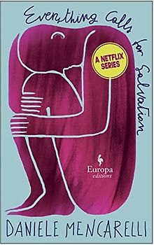 Everything Calls for Salvation