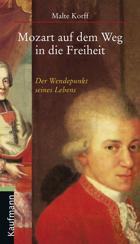 Mozart auf dem Weg in die Freiheit