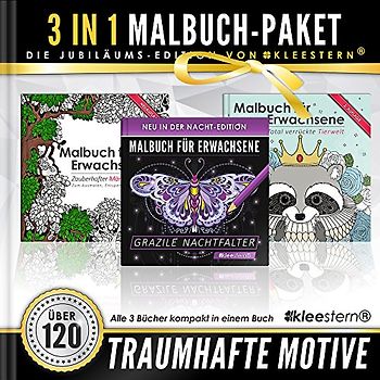 3 IN 1: Malbuch für Erwachsene (120 Motive - Märchenwald, Tierwelt, Grazile Nachtfalter)