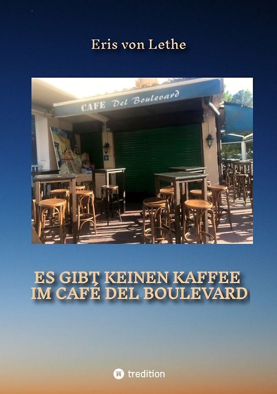 Es gibt keinen Kaffee im Café del Boulevard