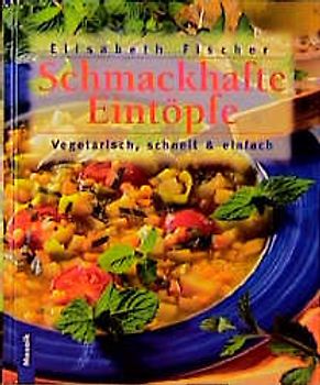 Schmackhafte Eintöpfe