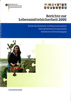 Berichte zur Lebensmittelsicherheit 2005