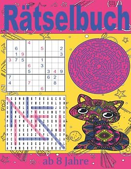 Rätselbuch ab 8 jahre: Aktivitätsbuch für Kinder Von 8-12 Jahren | Wortsuchrätsel | Sudoku | Labyrinthe | mandala |....| Lösungen