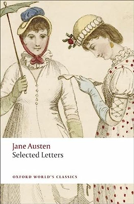 Selected Letters (Oxford World's Classics) - Jane Austen