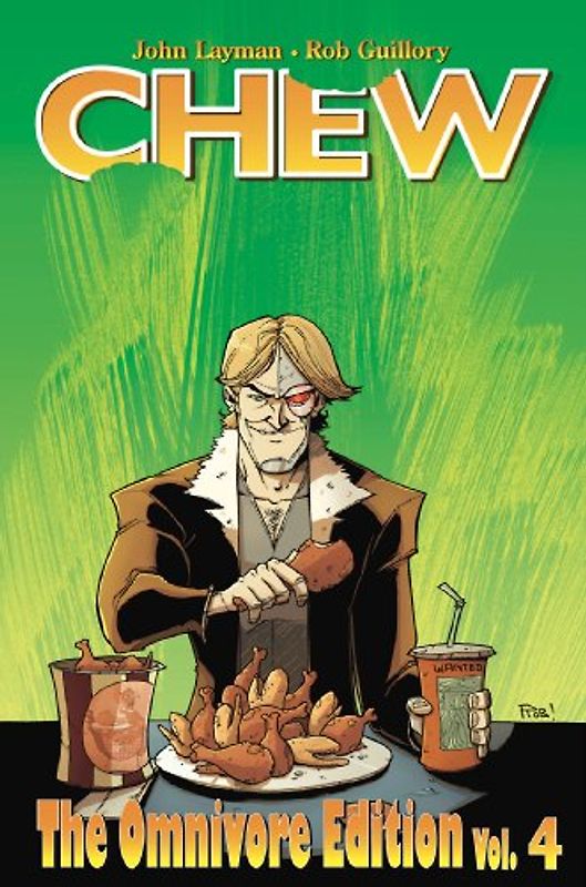 Chew Omnivore Edition Vol 4 (Chew the Omnivore Edition) - Layman, John