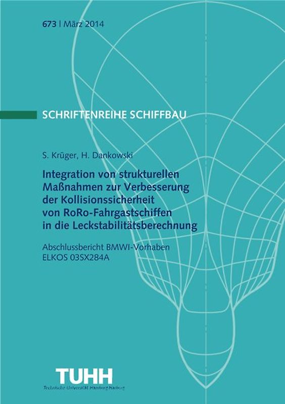 Integration von strukturellen Maßnahmen zur Verbesserung der Kollisionssicherheit von RoRo-Fahrgastschiffen in die Leckstabilitätsberechnung