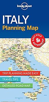 Lonely Planet Italy Planning Map 1: Must-See Highlights, Travel Tips, Transport Planner. Easy-fold, waterproof