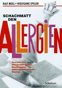 Schachmatt den Allergien - Ralf Moll