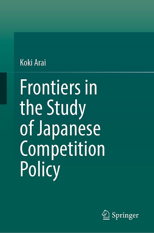 Frontiers in the Study of Japanese Competition Policy
