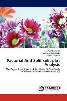 Factorial And Split-split-plot Analysis