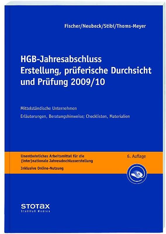 HGB-Jahresabschluss. Erstellung, prüferische Durchsicht und Prüfung 2009/10