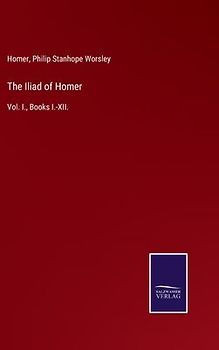 The Iliad of Homer