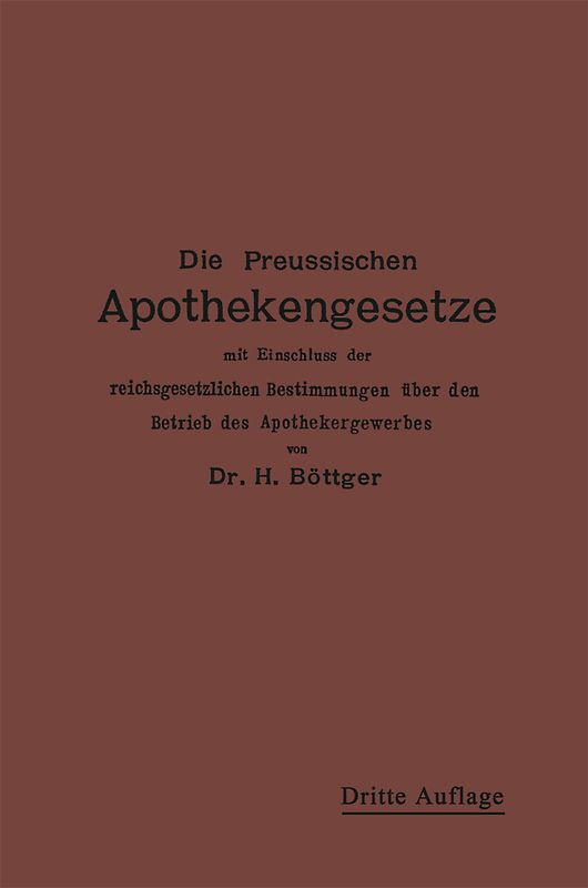 Die Preußischen Apothekengesetze