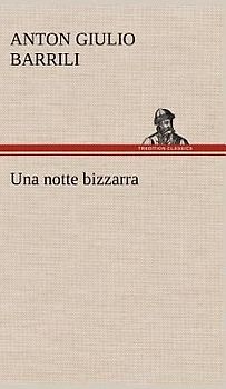 Una notte bizzarra