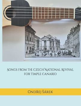 Songs from the Czech National Revival for Timple Canario