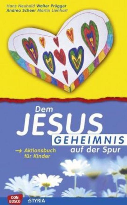 Dem Jesus-Geheimnis auf der Spur. Aktionsbuch für Kinder