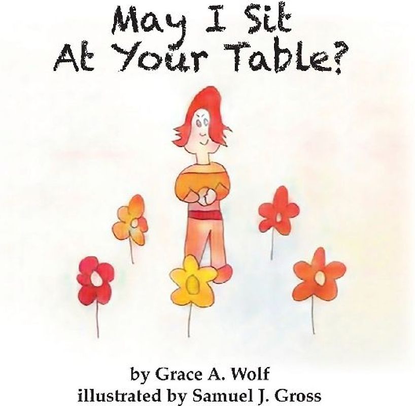 May I Sit At Your Table?