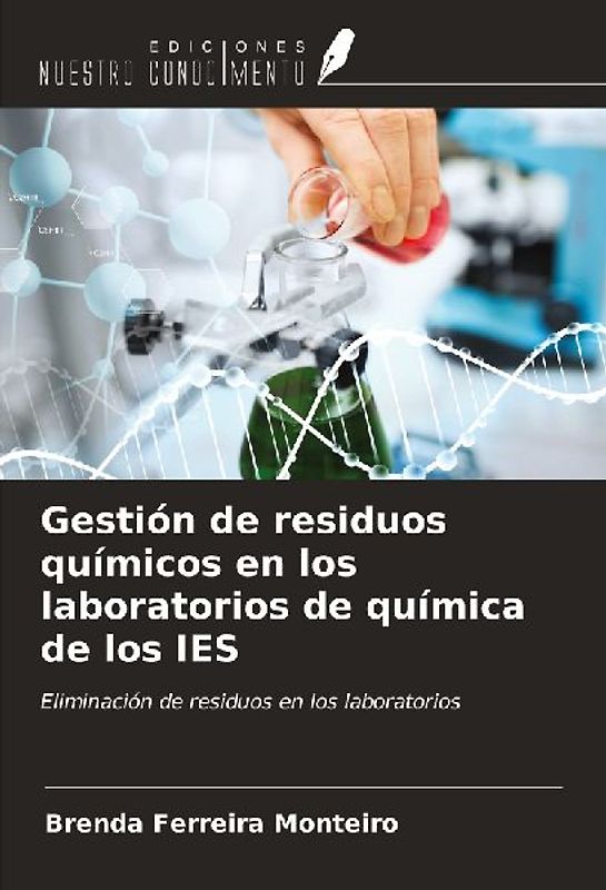 Gestión de residuos químicos en los laboratorios de química de los IES