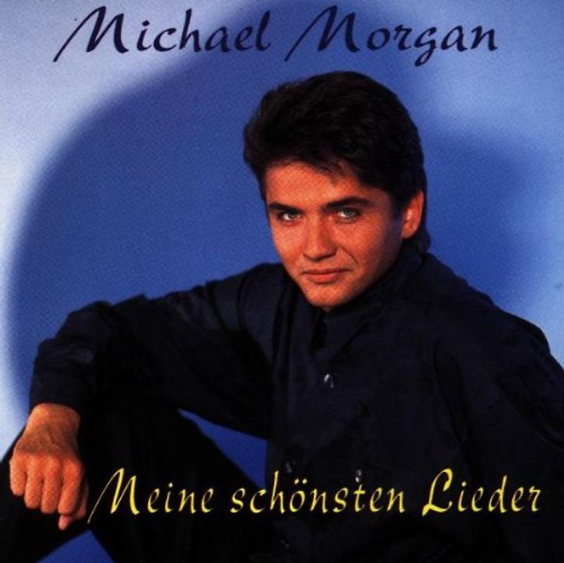 Michael Morgan - Meine Schönsten Lieder