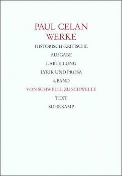 Werke. Historisch-kritische Ausgabe. I. Abteilung: Lyrik und Prosa