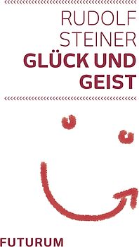 Glück und Geist