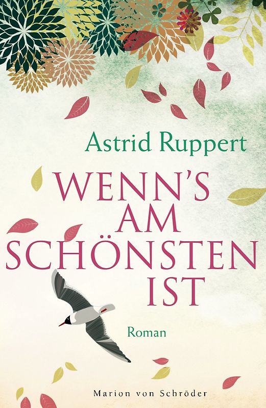 Wenn's am schönsten ist. Roman