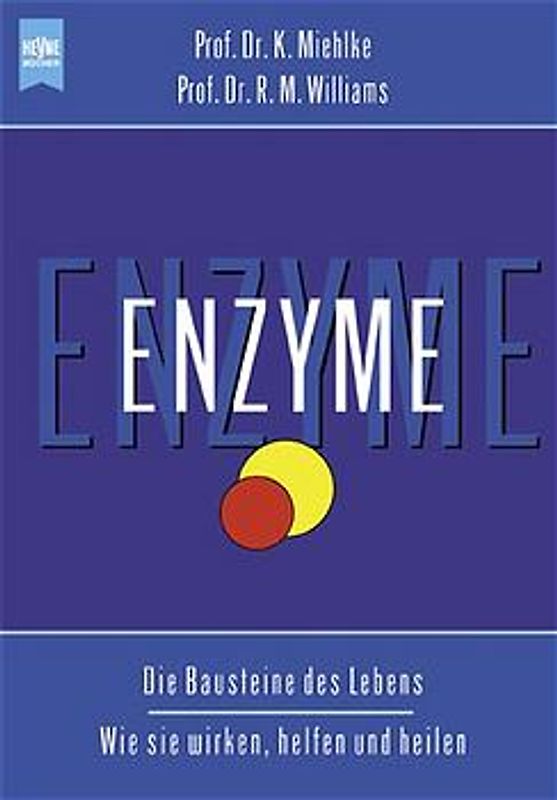 Enzyme - Die Bausteine des Lebens