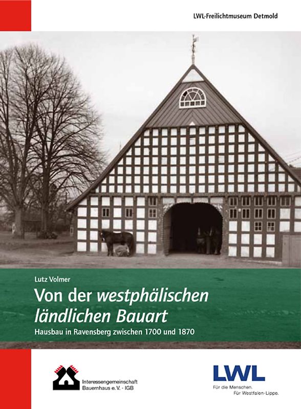 Von der "westphälischen ländlichen Bauart"