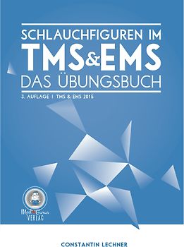 Schlauchfiguren im TMS & EMS