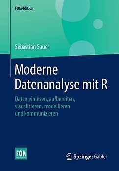 Moderne Datenanalyse mit R