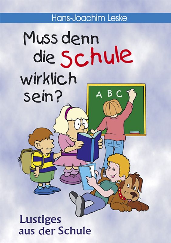 Muss denn die Schule wirklich sein?