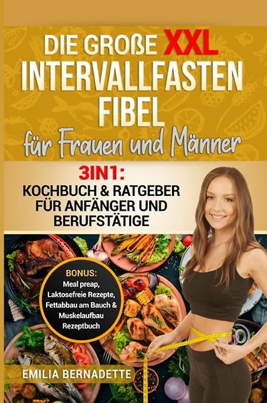 Die große XXL Intervallfasten Fibel für Frauen und Männer